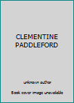 CLEMENTINE PADDLEFORD