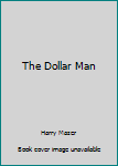 Paperback The Dollar Man Book