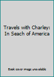 Hardcover Travels with Charley: In Seach of America Book