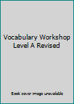 Paperback Vocabulary Workshop Level A Revised Book