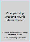 Unknown Binding Championship wrestling Fourth Edition Revised Book