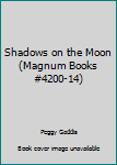 Paperback Shadows on the Moon (Magnum Books #4200-14) Book
