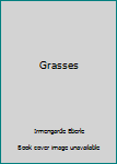 Grasses