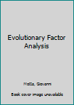 Hardcover Evolutionary Factor Analysis Book