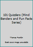 Mass Market Paperback 101 Quizzlers (Mind Benders and Fun Facts Series) Book