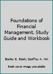 Paperback Foundations of Financial Management, Study Guide and Workbook Book