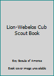 Paperback Lion-Webelos Cub Scout Book