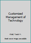 Hardcover Customized Management of Technology Book