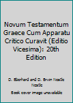 Hardcover Novum Testamentum Graece Cum Apparatu Critico Curavit (Editio Vicesima): 20th Edition Book