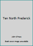 Ten North Frederick