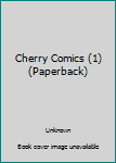 Paperback Cherry Comics (1) (Paperback) Book