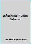 Hardcover Influencing Human Behavior Book