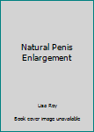 Paperback Natural Penis Enlargement Book