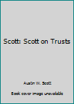 Scott: Scott on Trusts