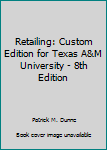 Paperback Retailing: Custom Edition for Texas A&M University - 8th Edition Book