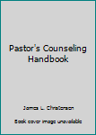 Hardcover Pastor's Counseling Handbook Book