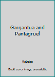 Hardcover Gargantua and Pantagruel Book
