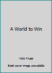 Paperback A World to Win Book