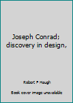 Unknown Binding Joseph Conrad; discovery in design, Book