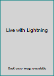 Hardcover Live with Lightning Book