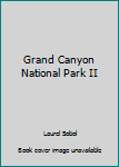 Grand Canyon National Park II