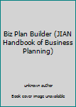 Unknown Binding Biz Plan Builder (JIAN Handbook of Business Planning) Book