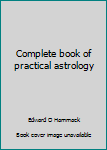 Hardcover Complete book of practical astrology Book