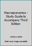 Paperback Macroeconomics - Study Guide to Accompany Third Edition Book