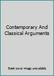 Paperback Contemporary And Classical Arguments Book