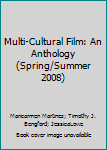 Multi-Cultural Film: An Anthology (Spring/Summer 2008)