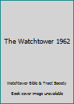 Hardcover The Watchtower 1962 Book