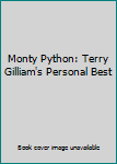 DVD Monty Python: Terry Gilliam's Personal Best Book