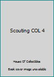 Paperback Scouting COL 4 Book