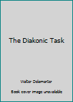 Paperback The Diakonic Task Book