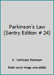 Hardcover Parkinson's Law (Sentry Edition # 24) Book