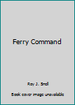 Hardcover Ferry Command Book