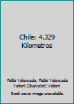 Unknown Binding Chile: 4.329 Kilometros Book