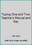 Paperback Typing One and Two: Teacher's Manual and Key Book