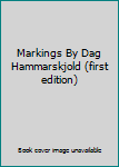 Hardcover Markings By Dag Hammarskjold (first edition) [Old_English] Book