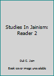 Paperback Studies In Jainism: Reader 2 Book