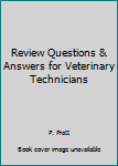 Paperback Review Questions & Answers for Veterinary Technicians Book