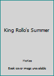 Paperback King Rollo's Summer Book