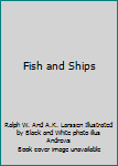 Hardcover Fish and Ships Book