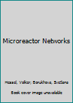 Paperback Microreactor Networks Book