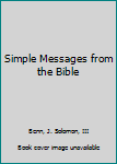 Paperback Simple Messages from the Bible Book
