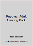 Paperback Puppies: Adult Coloring Book