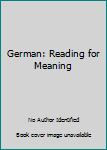 Paperback German: Reading for Meaning Book