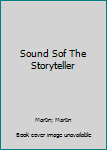 Hardcover Sound Sof The Storyteller Book
