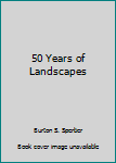 Hardcover 50 Years of Landscapes Book