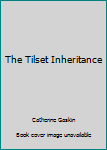 Hardcover The Tilset Inheritance Book